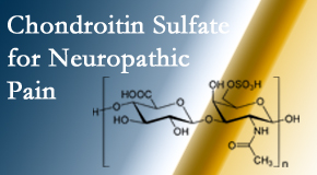 Back And Neck Care Center finds chondroitin sulfate to be an effective addition to the relieving care of sciatic nerve related neuropathic pain.